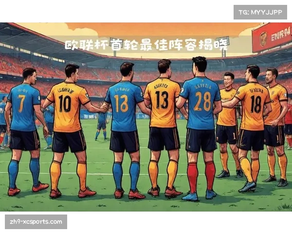 2023年全球最佳足球阵容揭晓盘点十一位顶尖球员的传奇表现与成就